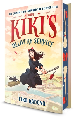 Kiki's Delivery Service: Deluxe Edition: A Kiki's Delivery Service Novel