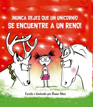 Nunca Dejes Que Un Unicornio Encuentre a Un Reno!