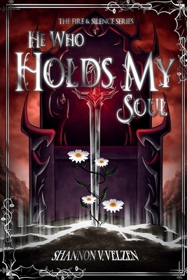 He Who Holds My Soul