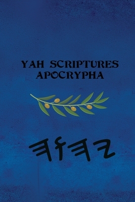 Yah Scriptures - Apocrypha