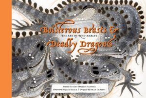 Boisterous Beasts & Deadly Dragons: The Art of Nico Marlet