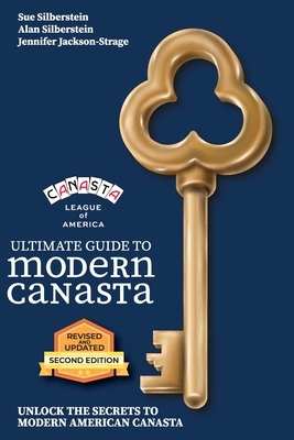 Ultimate Guide to Modern Canasta, Second Edition