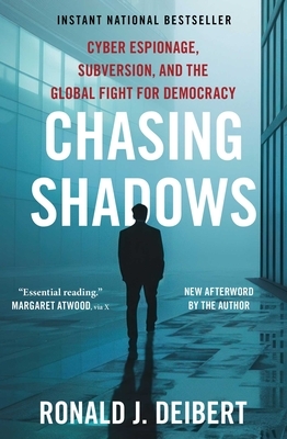 Chasing Shadows: Cyber Espionage, Subversion, and the Global Fight for Democracy