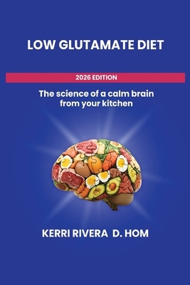 The Low Glutamate Diet
