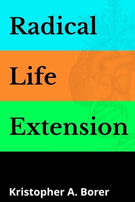 Radical Life Extension