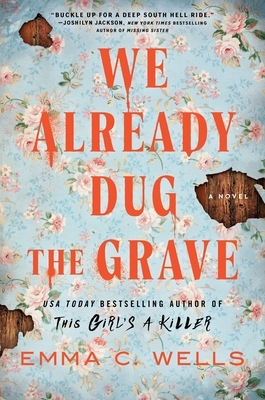 We Already Dug the Grave