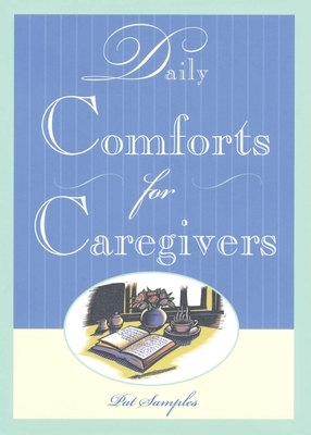 Daily Comforts for Caregivers