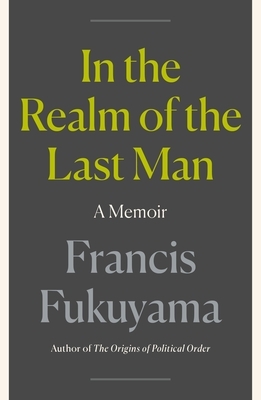 In the Realm of the Last Man: A Memoir