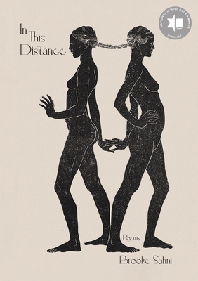 In This Distance: Poems Volume 39