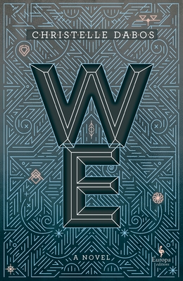 We: A Novel by the Author of a Winter's Promise