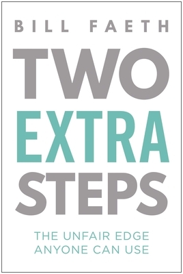 Two Extra Steps: The Unfair Edge Anyone Can Use