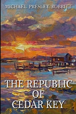The Republic of Cedar Key