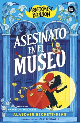 Montgomery Bonbon: Asesinato En El Museo / Montgomery Bonbon: Murder in the Museum: Volume 35