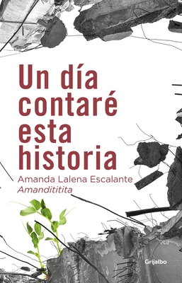 Un D?-A Contar?(c) Esta Historia / One Day I Will Tell This Story