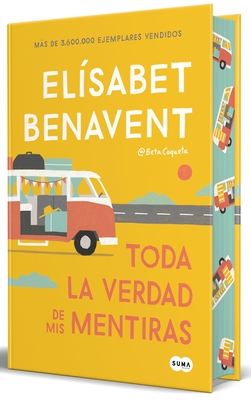 Toda La Verdad de MIS Mentiras (Edici?n Cantos Pintados) / The Whole Truth about My Lies (Sprayed Edges Edition)