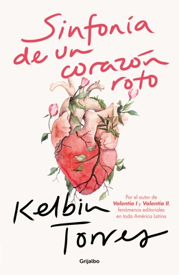 Sinfon?a de Un Coraz?n Roto / Symphony of a Broken Heart