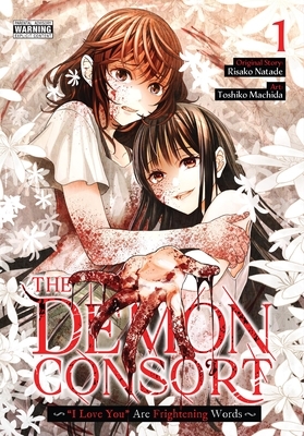 The Demon Consort: "I Love You" Are Frightening Words, Vol. 1: Volume 1