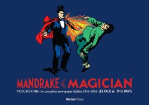 Mandrake the Magician: The Complete Newspaper Dailies Volume 1: 1934-1936