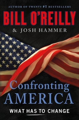 Confronting America: What Has to Change
