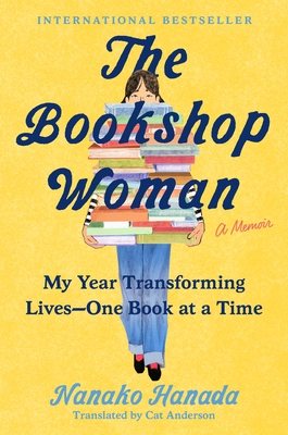 The Bookshop Woman: My Year Transforming Lives--One Book at a Time