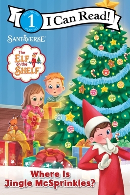 The Elf on the Shelf: Where Is Jingle McSprinkles?