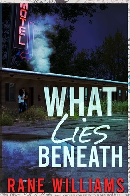 What Lies Beneath