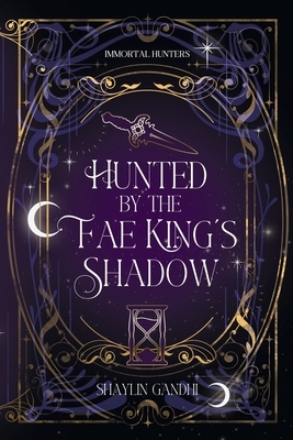 Hunted by the Fae King's Shadow