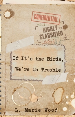 If it's the Birds, We're in Trouble