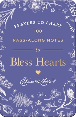 100 Pass-Along Notes to Bless Hearts: Prayers to Share (Messages of Encouragement with a Prayer, Scripture, and Inspiring Quote) - The Perfect Mother'
