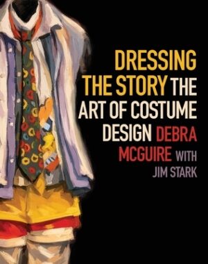 Dressing the Story: The Art of Costume Design
