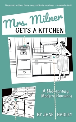 Mrs. Milner Gets a Kitchen