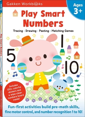 Play Smart Numbers Age 3+: Preschool Activity Workbook with Stickers for Toddlers Ages 3, 4, 5: Learn Pre-Math Skills: Numbers, Counting, Tracing, Col