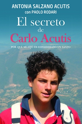 Secreto de Carlo Acutis, El