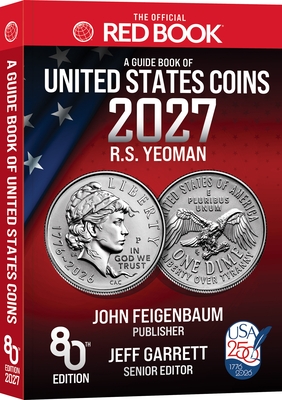 A Guide Book of United States Coins Red Book 2027