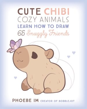 Cute Chibi Cozy Animals: Learn How to Draw 65 Snuggly Friends