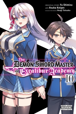 The Demon Sword Master of Excalibur Academy, Vol. 10 (Manga): Volume 10