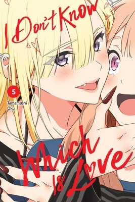 I Don't Know Which Is Love, Vol. 5: Volume 5