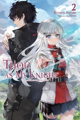 Thou, as My Knight, Vol. 2: The Princess's Rebellion, Part I Volume 2