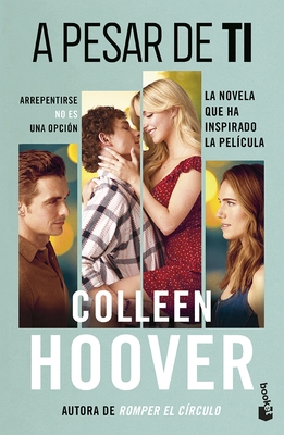 A Pesar de Ti (Edici?n de la Pel?cula) / Regretting You (Movie Tie-In)