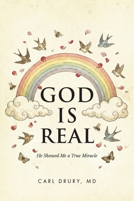 God is Real: He Showed Me a True Miracle