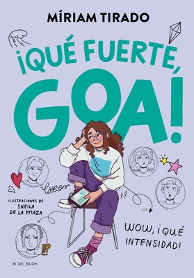 ??qu?(c) Fuerte, Goa! / How Strong, Goa!