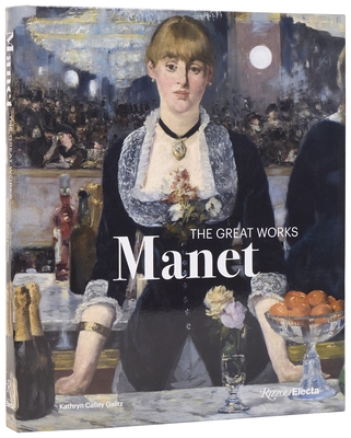 Manet: The Great Works