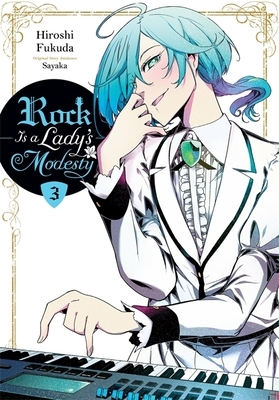 Rock Is a Lady's Modesty, Vol. 3: Volume 3